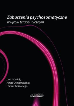 Zaburzenia psychosomatyczne w ujęciu terapeutycznym