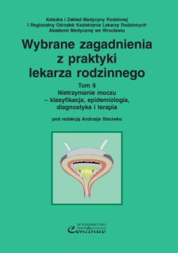 Wybrane zagadnienia z praktyki lekarza rodzinnego T. 9 