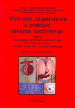 Wybrane zagadnienia z praktyki lekarza rodzinnego T. 6 