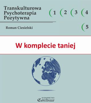 Komplet: zeszyty 1-5 z cyklu Transkulturowa Psychoterapia Pozytywna