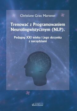 Trenować z Programowaniem Neurolingwistycznym (NLP)