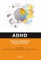 ADHD. Wybrane zagadnienia diagnozy i terapii
