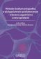 Metoda studium przypadku w pielęgniarstwie pediatrycznym – wybrane zagadnienia z neuropediatrii 